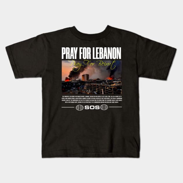 Pray For Lebanon Kids T-Shirt by HoulmeshitStd